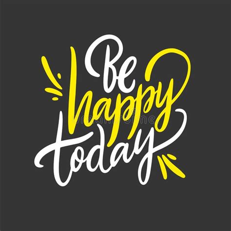 Be Happy Today Hand Drawn Typography Poster Hand Drawn Vector