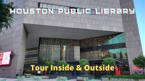 Houston Public Library Quick Tour Inside And Outside Youtube