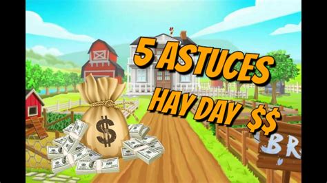 Astuces Pour Gagner De L Argent Hay Day Youtube