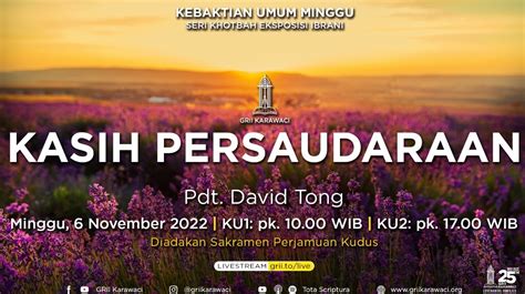 Ku November Kebaktian Umum Sore Grii Karawaci On Livestream