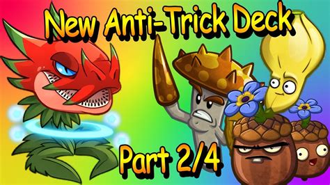 Part Bring Anti Trick Deck To A New Level Pvz Heroes Youtube