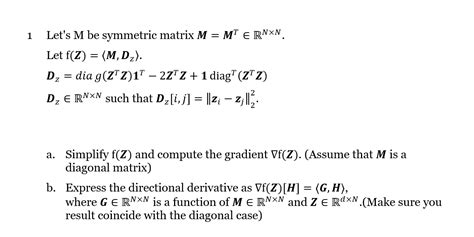 1 Let S M Be Symmetric Matrix M MT E RNXN Let F Z Chegg