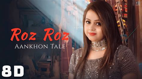 Roz Roz Aankhon Tale D Shilpa Chatterjee Festudio Youtube