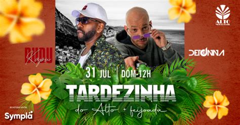 Tardezinha do Alto Área VIP Open Bar 31JUL Dudu Kapu e Detonna em