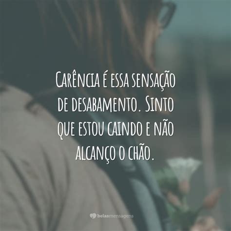 40 Frases De Carência Para Você Cuidar Do Seu Coração