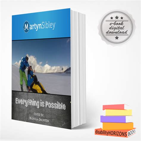 Everything Is Possible Ebook By Disability Horizons Founder Martyn