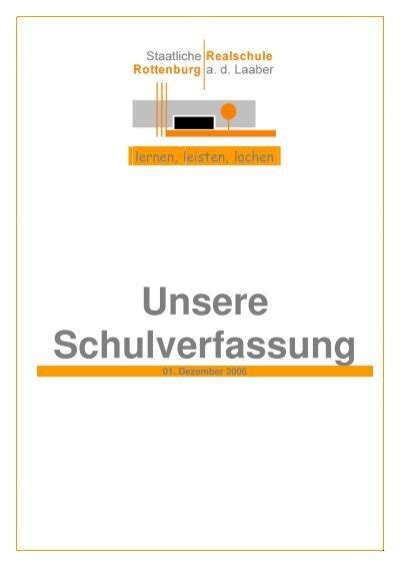 Unsere Schulverfassung Staatlichen Realschule Rottenburg