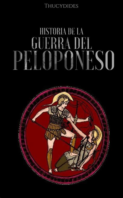 Historia De La Guerra Del Peloponeso Ebook Tucidides