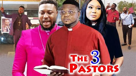 The 3 Pastors Season 5 6 Rachael Okonkwo Ken Erics 2019