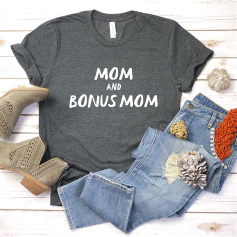 Mom And Bonus Mom Unisex Tee Stepmom Tshirt Stepmother Etsy In 2021