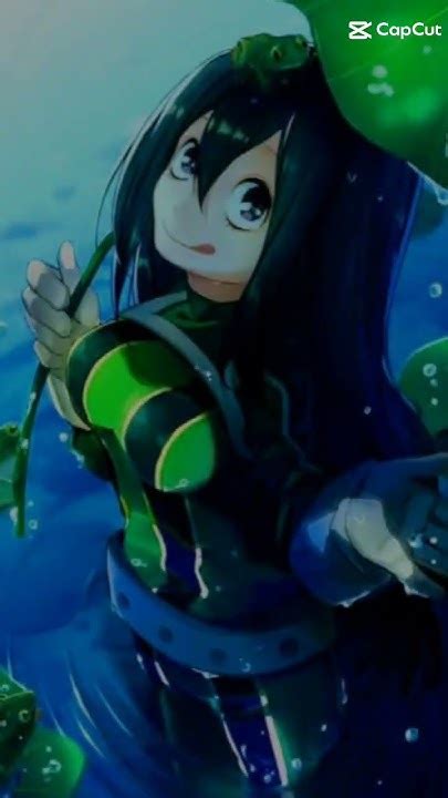 Edit Para Albertohxsalinas5012 Tsuyu Asui 💚🐸💚🐸💚 Youtube