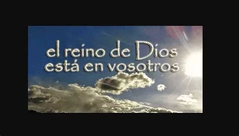 El Reino De Dios Está En Vosotros Descubre Como Ejercerlo