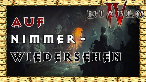 Auf Nimmerwiedersehen Akt 5 Nebenquests Hawezar Diablo 4