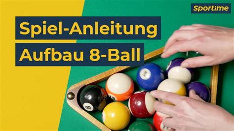 Spielanleitung für Billard Aufbau Billardkugeln bei 8 Ball YouTube