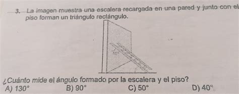 Solved 3 La Imagen Muestra Una Escalera Recargada En Una Pared Y