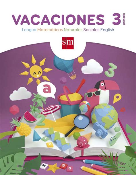 Cuaderno de vacaciones 3º de Primaria Grupo SM