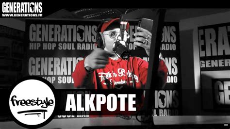 Alkpote Freestyle Prod By Dj Weedim Live Des Studios De Generations