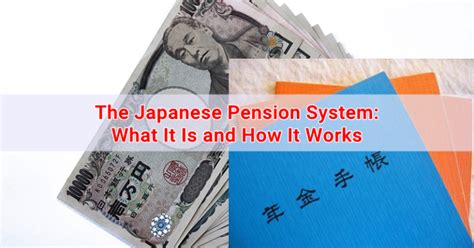 Part I The Japanese Pension System What It Is And How It Works