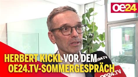 Herbert Kickl vor dem großen oe24 TV Sommergespräch YouTube