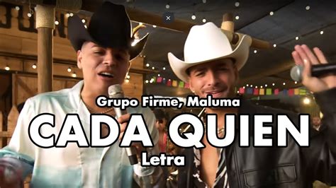 Grupo Firme Maluma Cada Quien Letra Lyrics YouTube