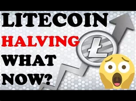 LITECOIN LTC HALVING 2019 WHAT NOW YouTube