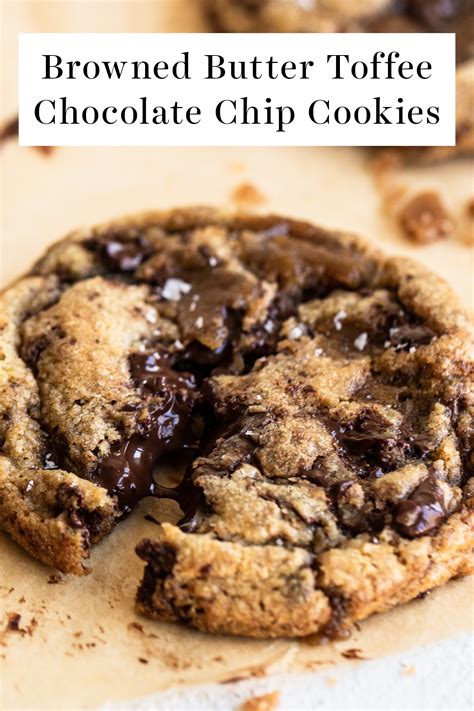 Browned Butter Toffee Chocolate Chip Cookies