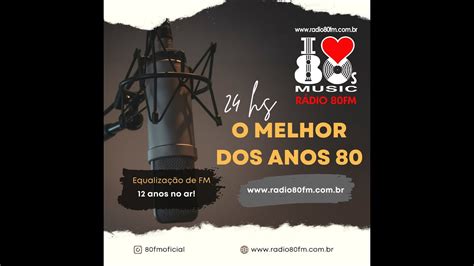 Programa O R Dio Fm Fm M Sicas Dos Anos Ao Vivo