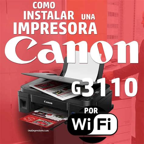 Conectar Una Impresora Canon G3110 A Wifi 【 2024