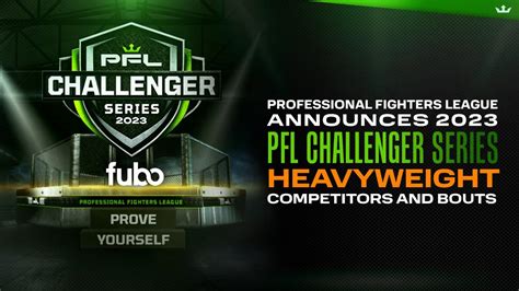 The PFL announce 2023 PFL Heavyweight Challenger Series – #WHOATV