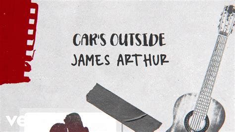 James Arthur Car S Outside Official Lyric Video Youtube Music