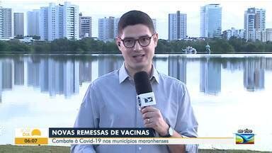 Bom Dia Mirante Ses Inicia Distribui O De Novas Remessas De Vacinas