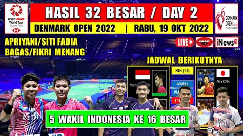 Hasil Denmark Open 2022 Hari Ini Day 2 R32 APRIYANI SITI FADIA