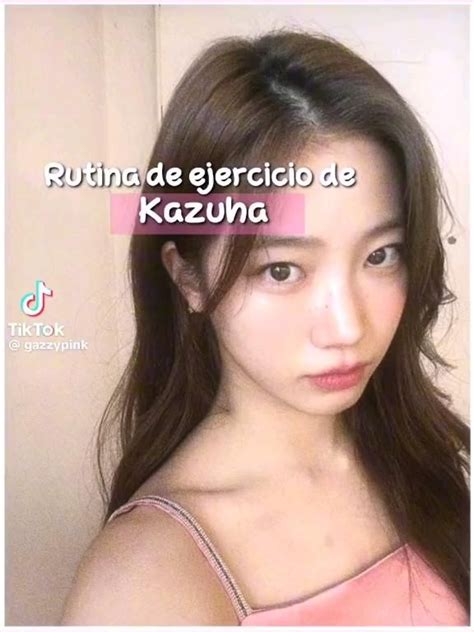 Rutina De Ejercicio De Kazuha In Beauty Hacks Dream Body