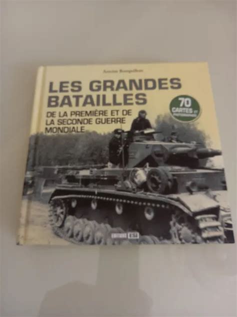 Les Grandes Batailles De La Premiere Guerre Et De La Seconde Guerre