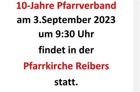 Aus Dem Pfarrverband Jubil Umsmesse Nach Reibers Verlegt