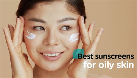 Skincare Sunscreens Oily Skin Sunscreens For Sensitive Skin