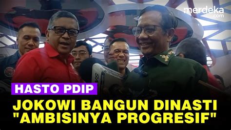 Celetukan Hasto Pdip Soal Keluarga Jokowi Bangun Dinasti Ambisinya