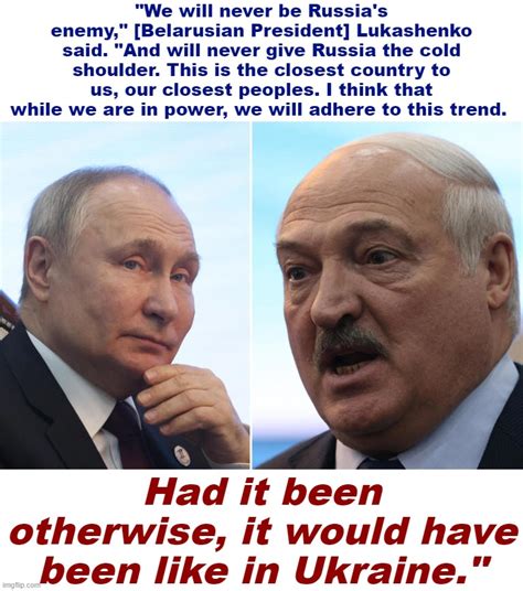 Putin and Lukashenko - Imgflip