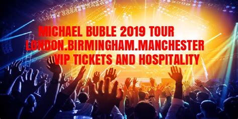 Michael Buble VIP Tickets & Hospitality | London O2 Arena Dec 2019