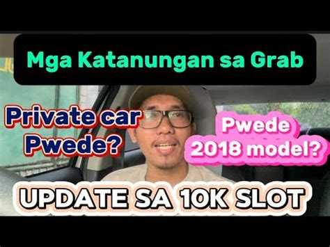 Mga Katanungan Sa Grab 003 Pwede Ba Private Car Sa Grab Kelan