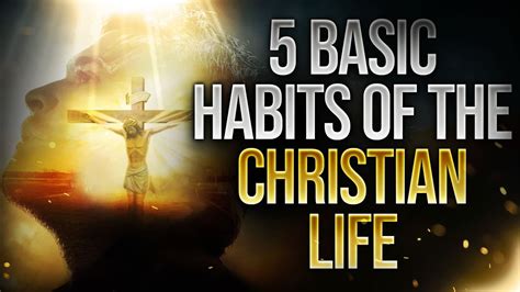 Godly Habits Of A Holy Spirit Filled Christian Youtube