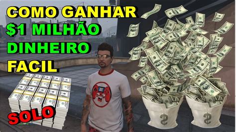 Gta V Online Como Ganhar Milh O Facil Solo Dinheiro Para Iniciantes