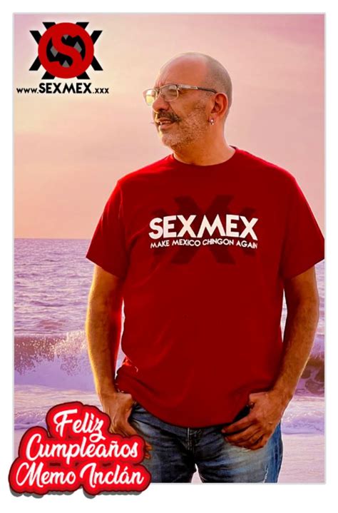 Sexmex On Twitter Hoy Cumple A Os El Viej N Feliz Cumplea Os A