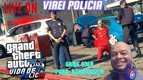 Virei Policial No Gta Rp Galera Live On Youtube