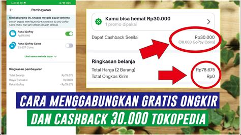 Cara Menggabungkan Promo Gratis Ongkir Dan Voucher Cashback Tokopedia