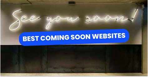 Best Coming Soon Websites Of 2024 12 Examples