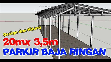 Ini Hasil Hitungan Pasang Parkir Baja Ringan 20mx 35m Part 2 Youtube