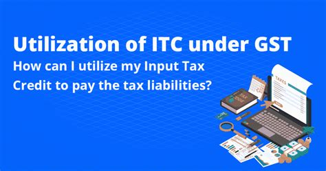 Input Tax Credit Under Gst A Detailed Guide On Facts You Didnt Know