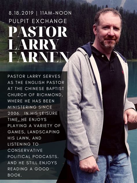 Pulpit Exchange Pastor Larry Farnen Grace Chinese Baptist Church Of