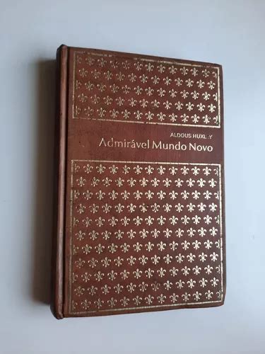 Livro Admirável Mundo Novo Aldous Huxley Clássicos Modernos Vol 20